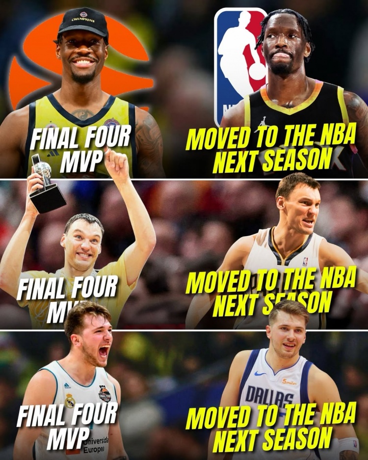 拿到歐冠四強(qiáng)MVP后轉(zhuǎn)而進(jìn)入NBA！他是第三個(gè)、盧卡是第二個(gè)！
